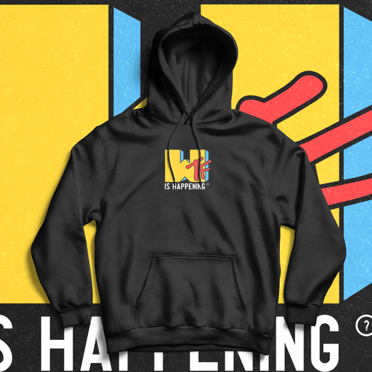 W.. Is Happening? Hoodie - Ministry of T-Shirt's Affairs