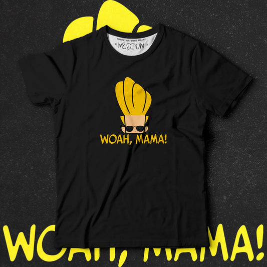 Woh, Mama - Ministry of T-Shirt's Affairs