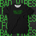 Bad Vibes