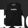 baddie Tank Top - Ministry Of T-Shirt's Affairs