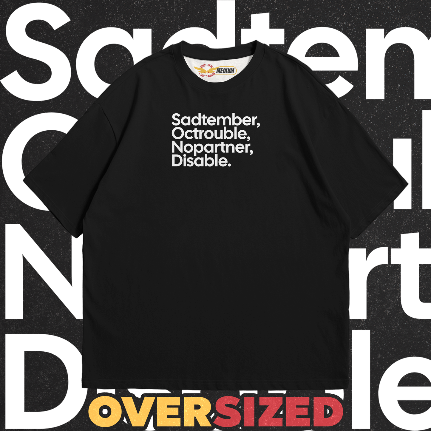 Sadtember Oversized