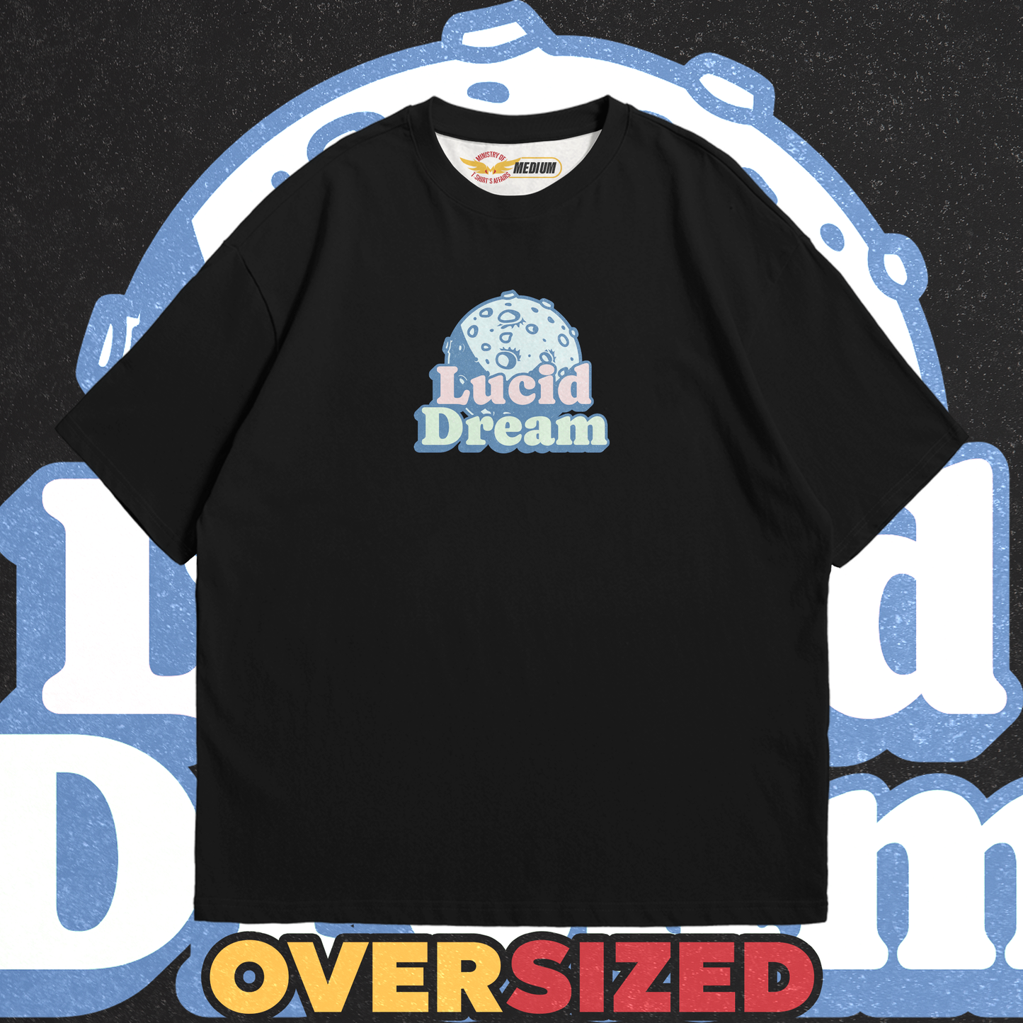 Lucid Dream Oversized