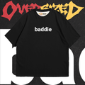 baddie Oversized