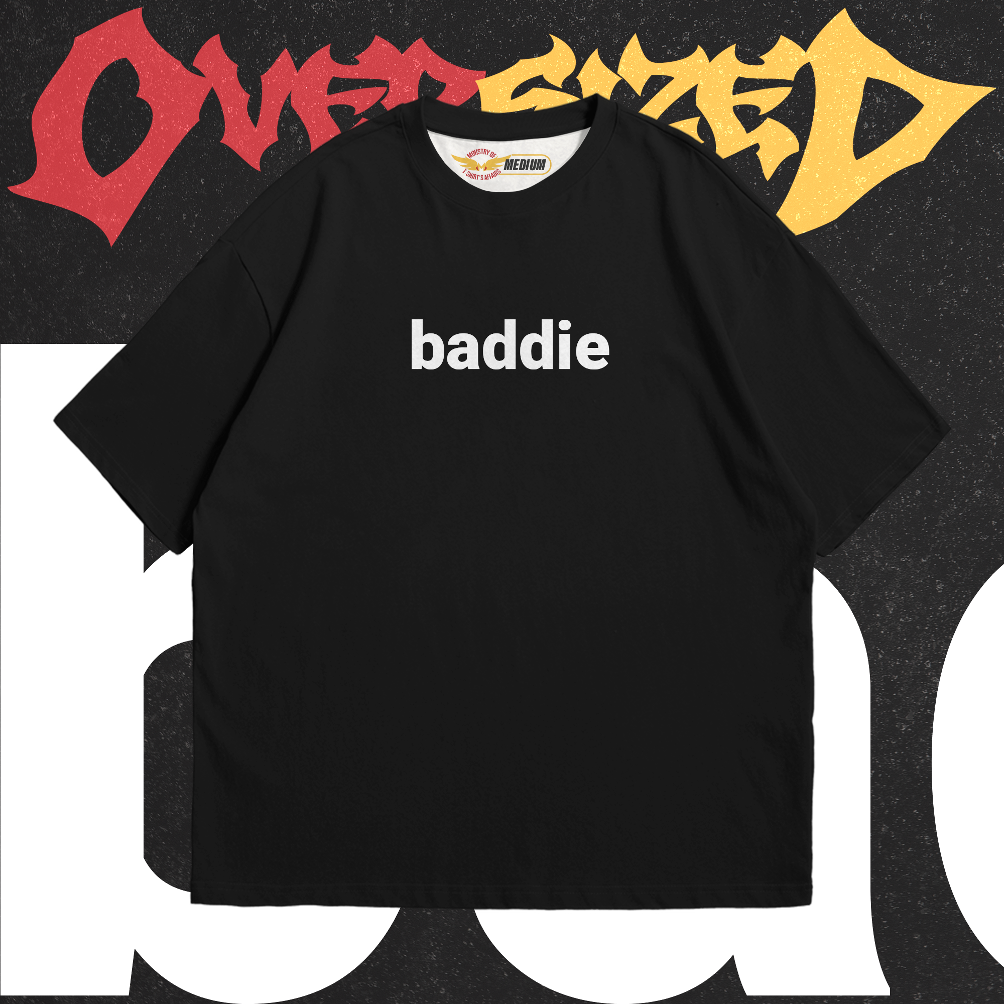 baddie Oversized