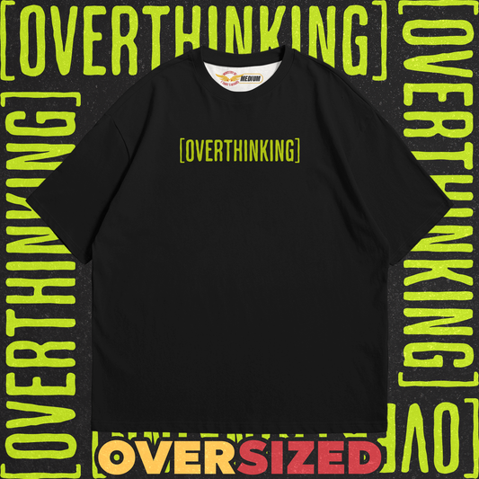 Overthinking Oversized