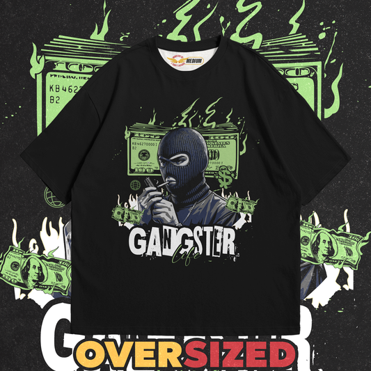 Gangster Life Oversized