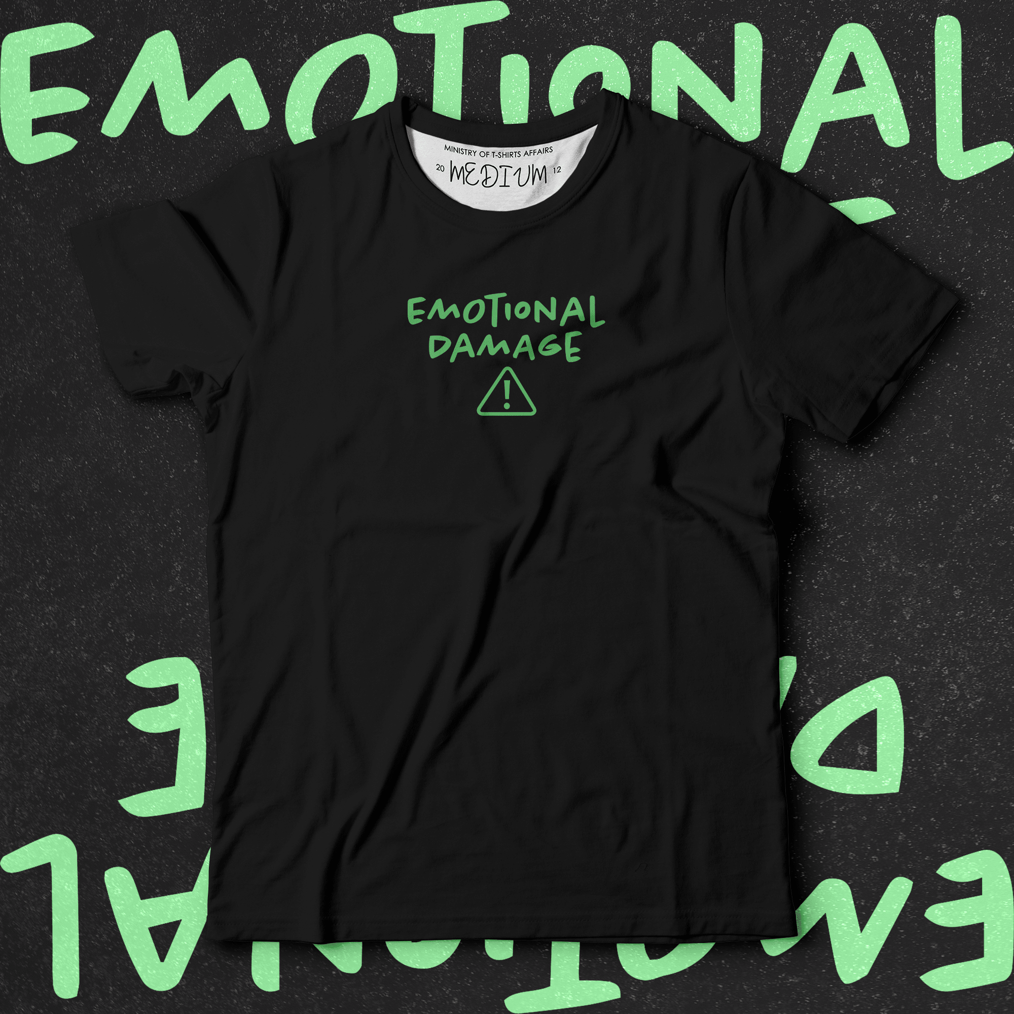 Emotional Damage - Ministry Of T-Shirt's Affairs