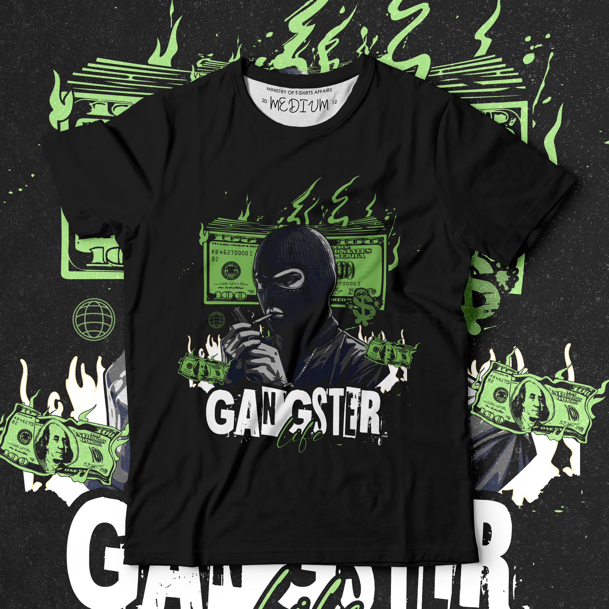 Gangster Life - Ministry Of T-Shirt's Affairs