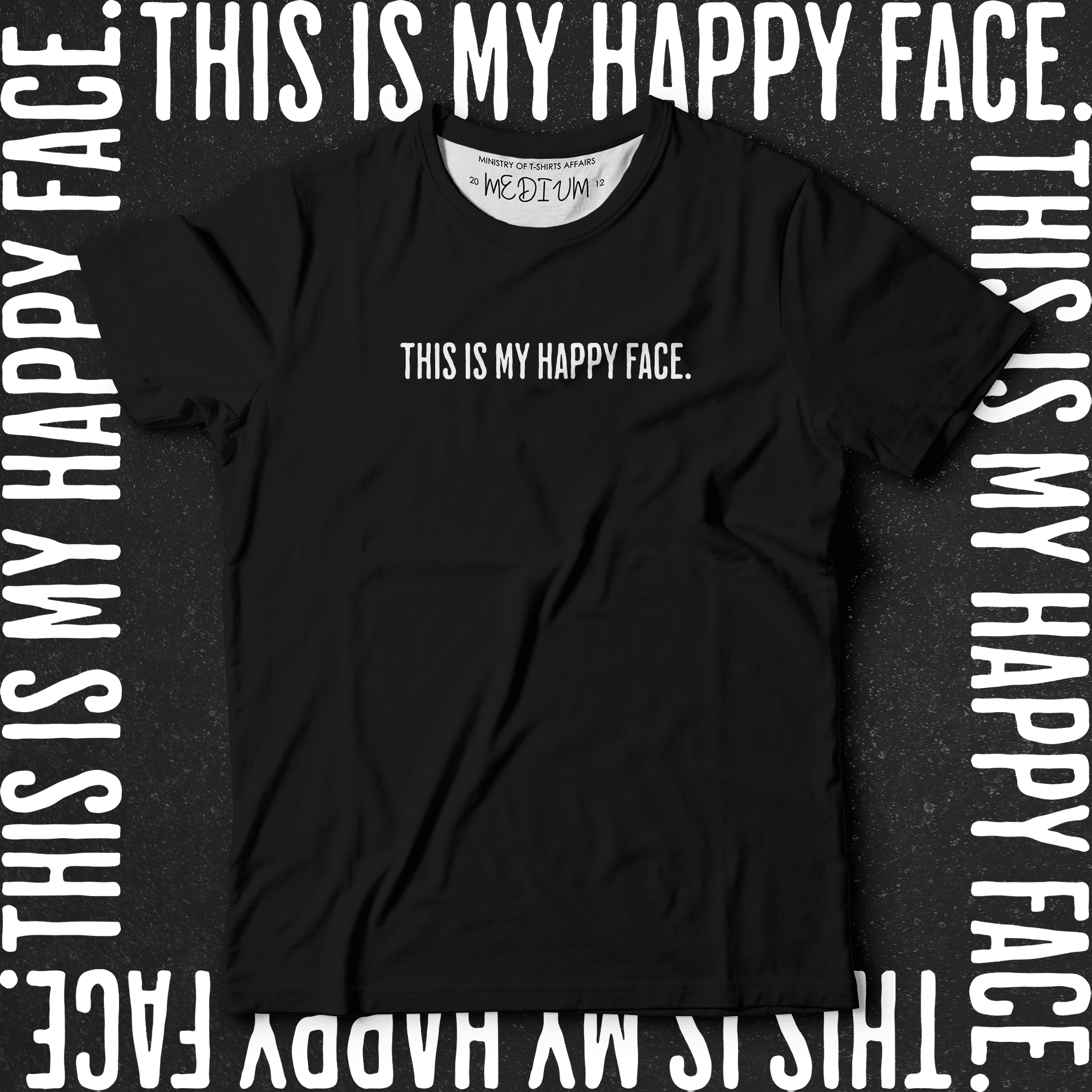 Happy Face - Ministry Of T-Shirt's Affairs