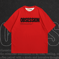 Obsession II Oversized - Ministry Of T-Shirt's Affairs