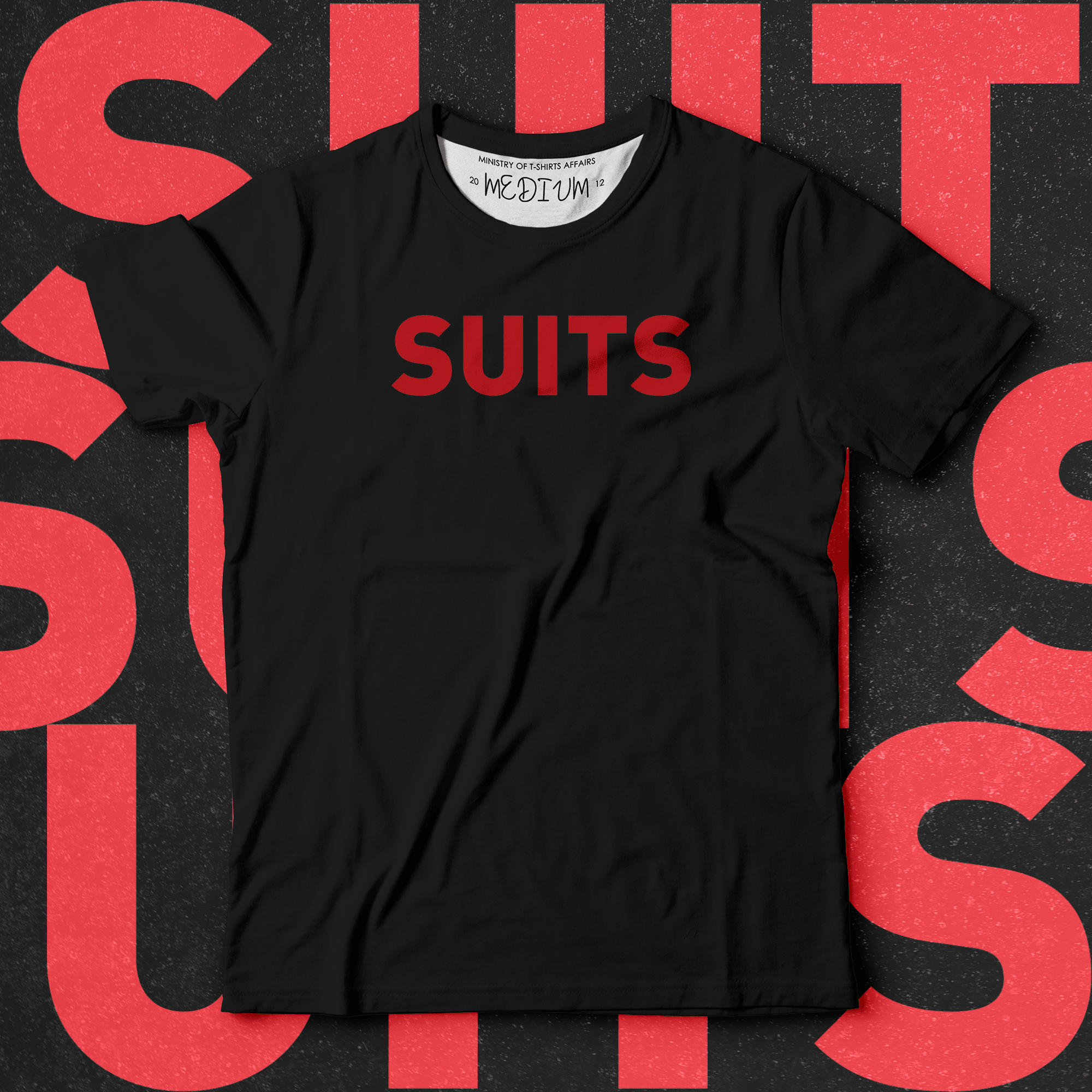 SUITS - Ministry Of T-Shirt's Affairs