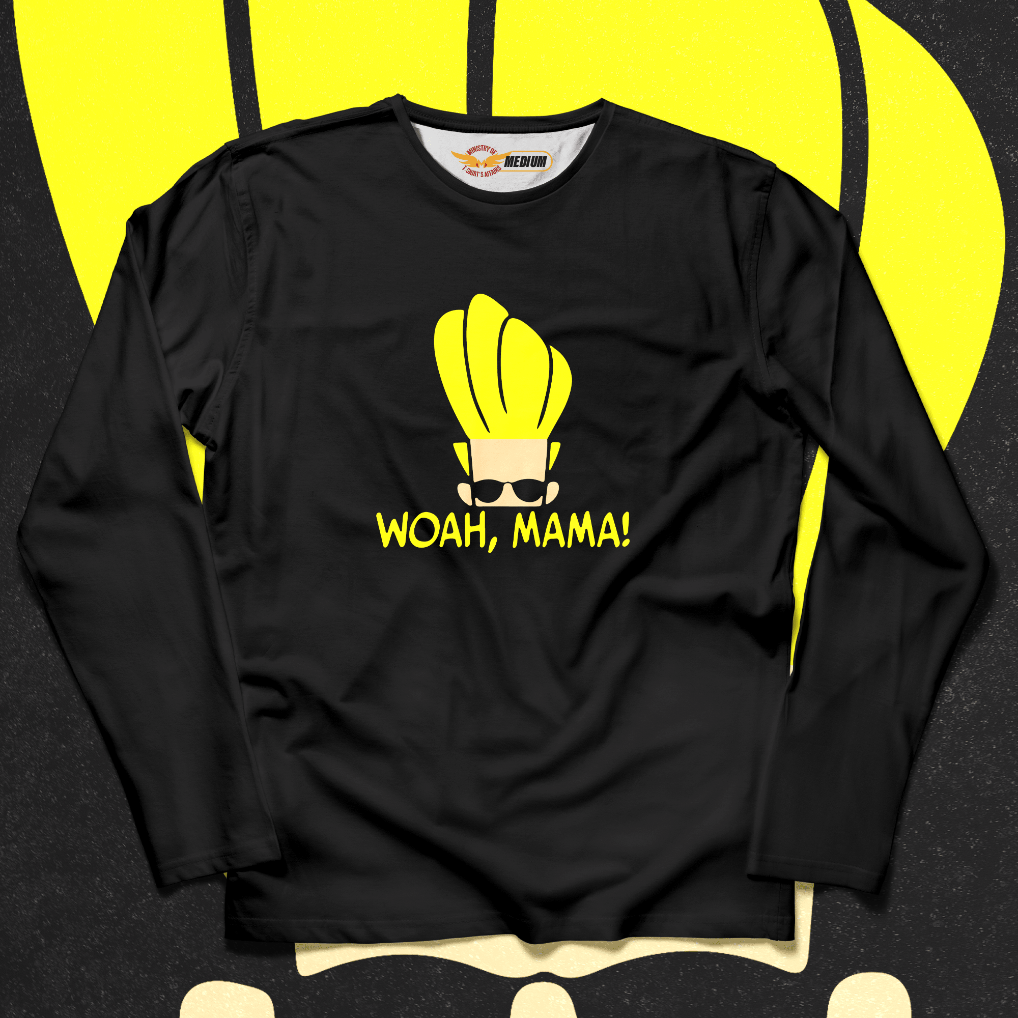Woah Mama Long Sleeves - Ministry Of T-Shirt's Affairs